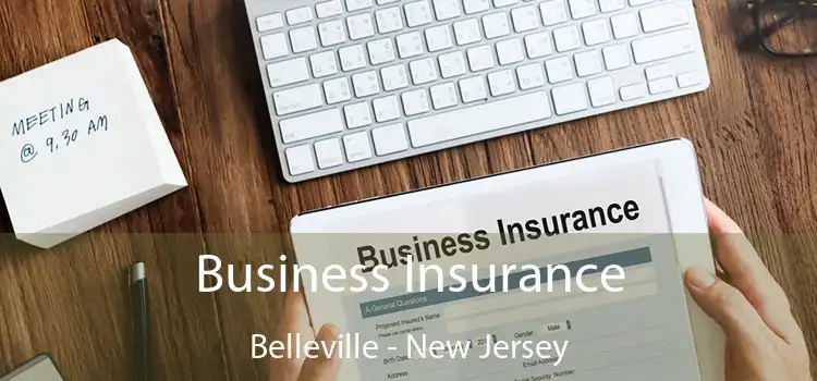 Business Insurance Belleville - New Jersey