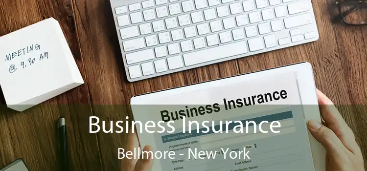 Business Insurance Bellmore - New York