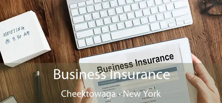 Business Insurance Cheektowaga - New York