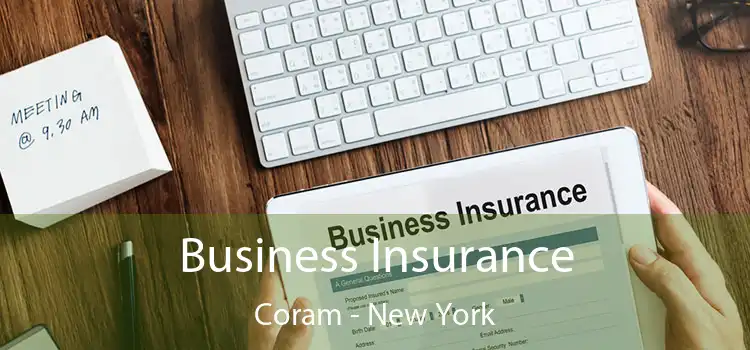 Business Insurance Coram - New York