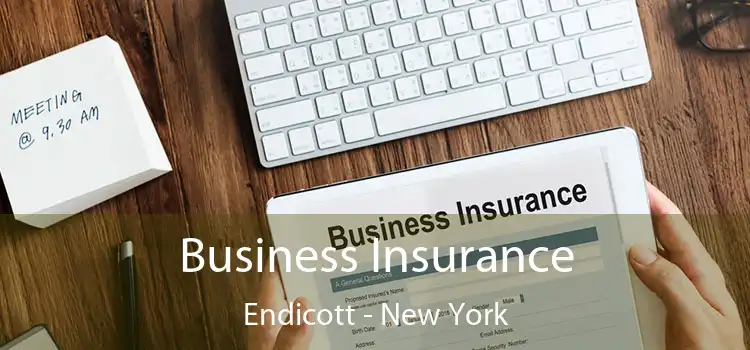 Business Insurance Endicott - New York