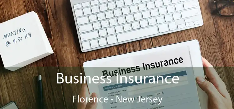 Business Insurance Florence - New Jersey