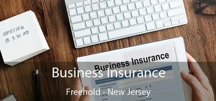 Business Insurance Freehold - New Jersey