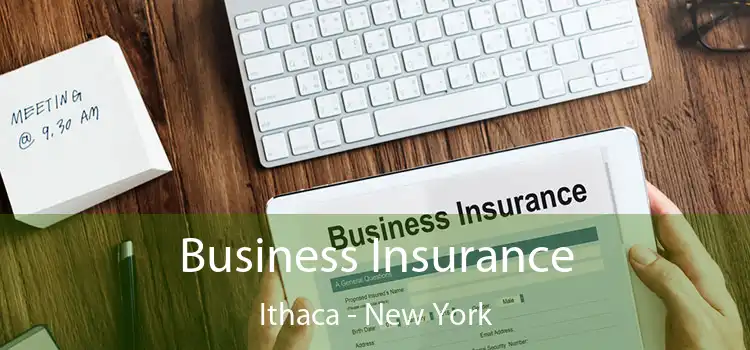 Business Insurance Ithaca - New York