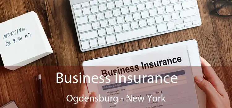 Business Insurance Ogdensburg - New York