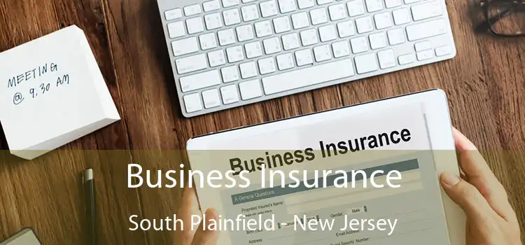 Business Insurance South Plainfield - New Jersey