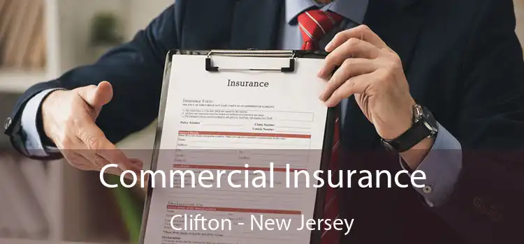 Commercial Insurance Clifton - New Jersey