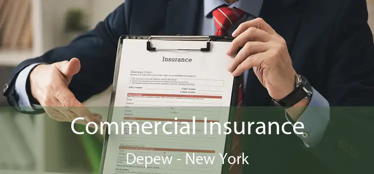 Commercial Insurance Depew - New York