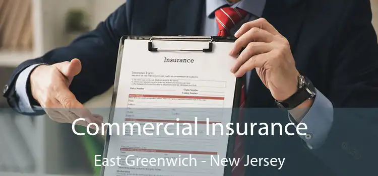 Commercial Insurance East Greenwich - New Jersey