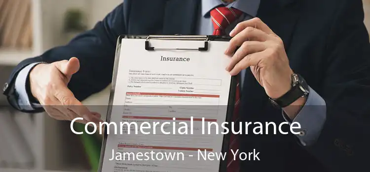 Commercial Insurance Jamestown - New York