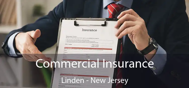 Commercial Insurance Linden - New Jersey