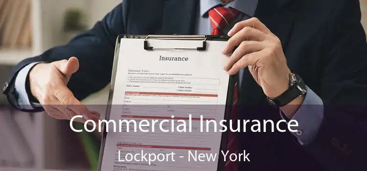 Commercial Insurance Lockport - New York