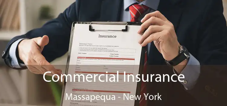 Commercial Insurance Massapequa - New York