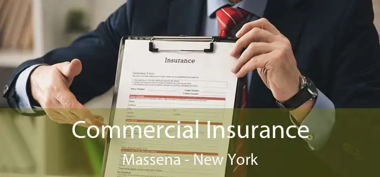 Commercial Insurance Massena - New York