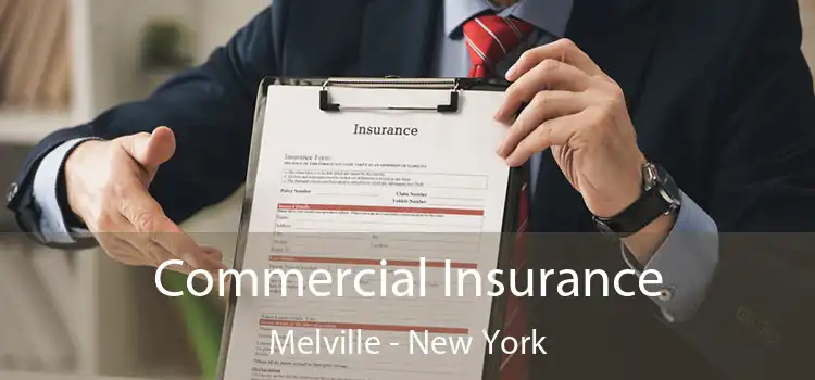 Commercial Insurance Melville - New York