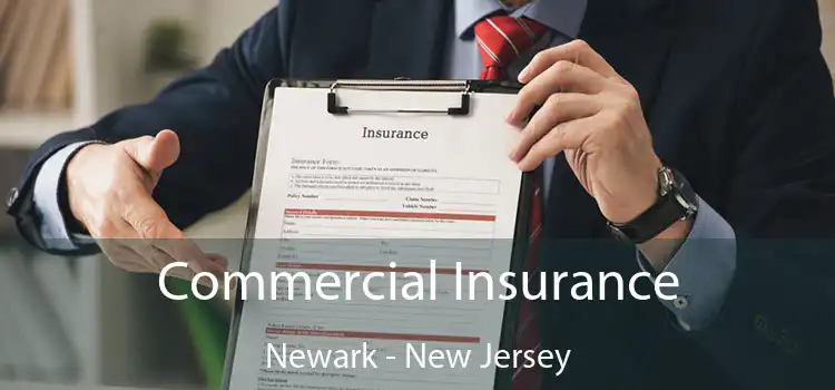 Commercial Insurance Newark - New Jersey