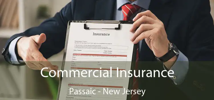 Commercial Insurance Passaic - New Jersey