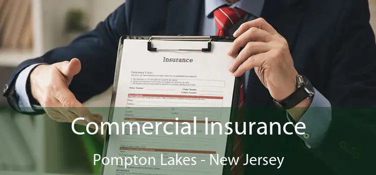 Commercial Insurance Pompton Lakes - New Jersey