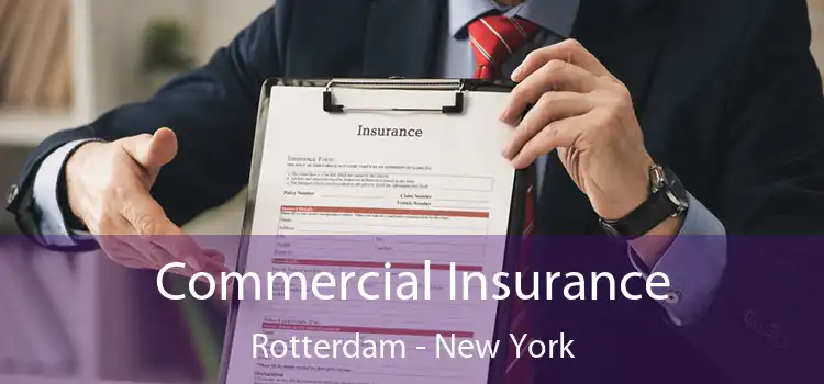 Commercial Insurance Rotterdam - New York