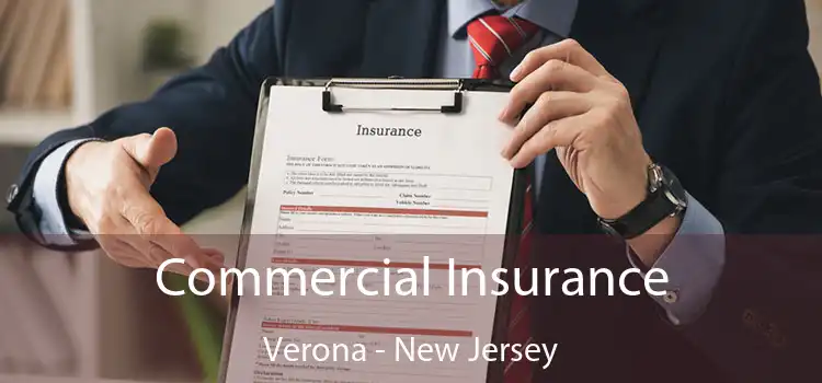 Commercial Insurance Verona - New Jersey