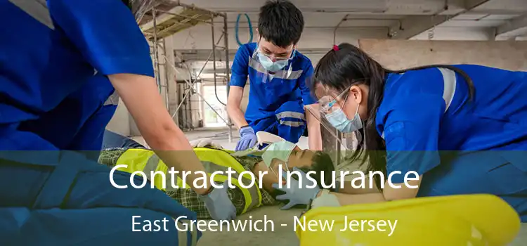 Contractor Insurance East Greenwich - New Jersey