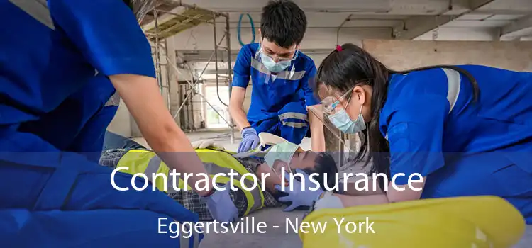 Contractor Insurance Eggertsville - New York