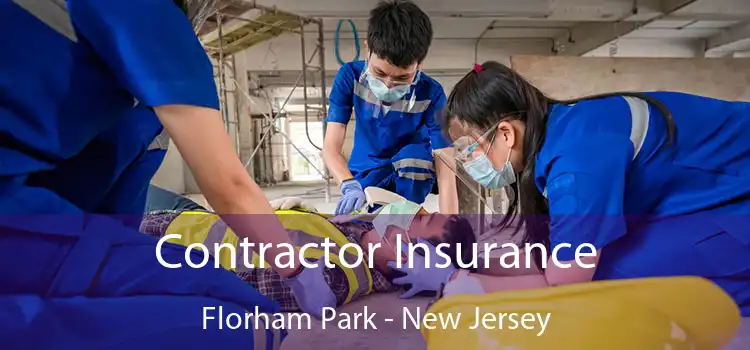 Contractor Insurance Florham Park - New Jersey