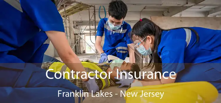 Contractor Insurance Franklin Lakes - New Jersey