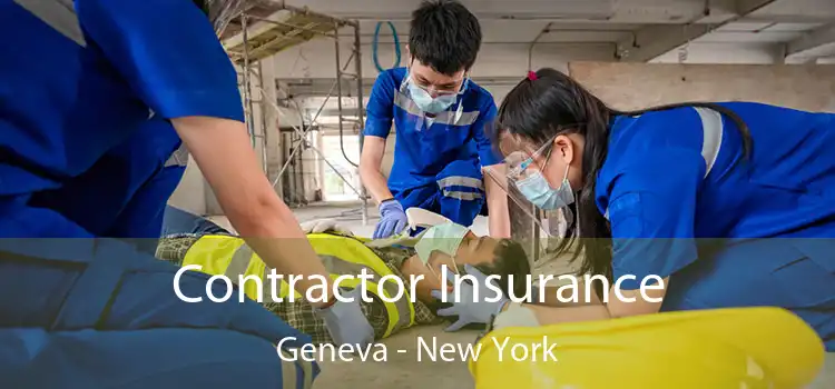 Contractor Insurance Geneva - New York