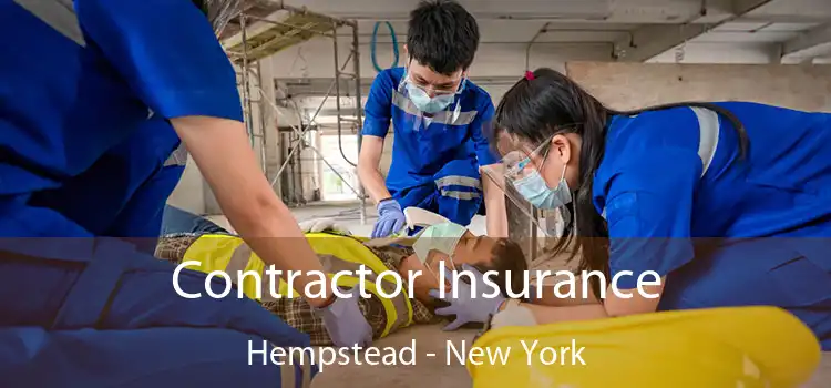 Contractor Insurance Hempstead - New York