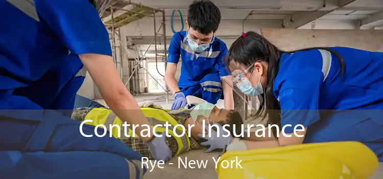 Contractor Insurance Rye - New York