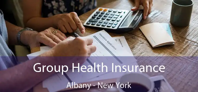 Group Health Insurance Albany - New York