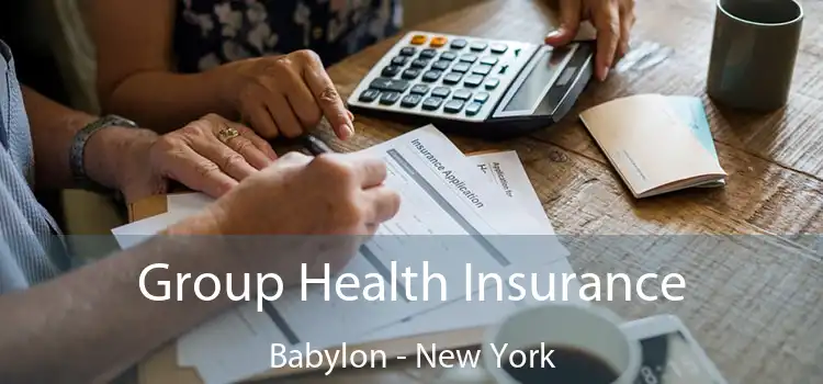 Group Health Insurance Babylon - New York