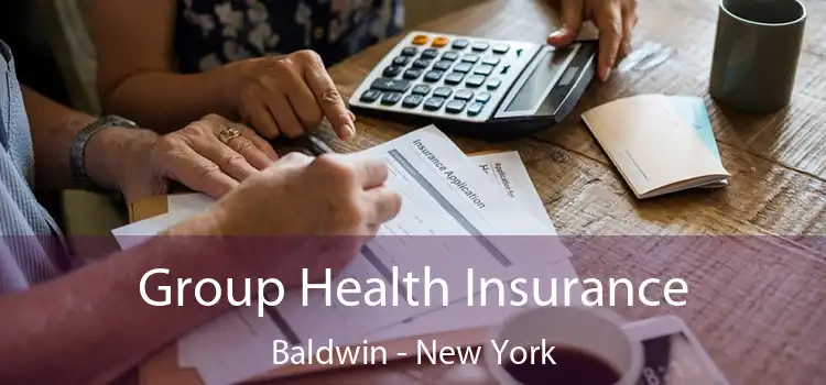 Group Health Insurance Baldwin - New York