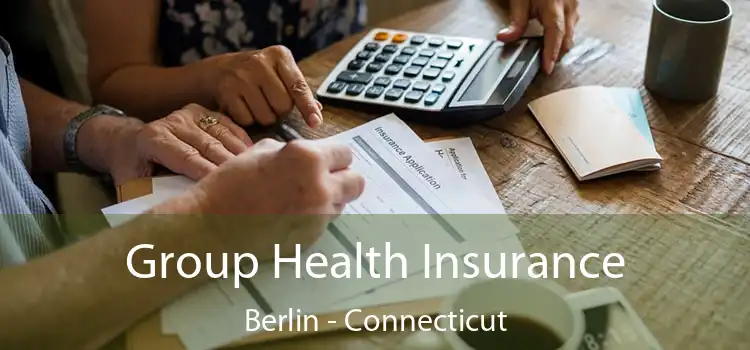 Group Health Insurance Berlin - Connecticut