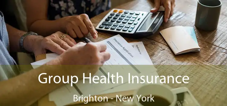 Group Health Insurance Brighton - New York