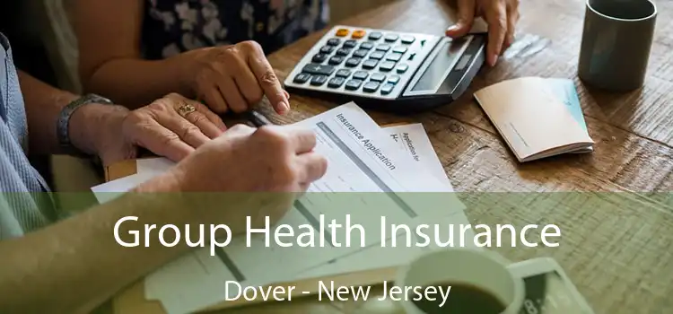 Group Health Insurance Dover - New Jersey