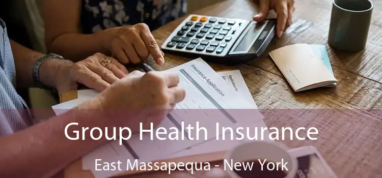 Group Health Insurance East Massapequa - New York