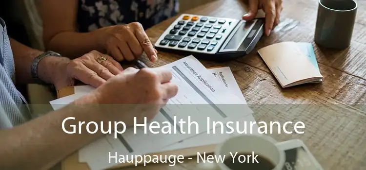 Group Health Insurance Hauppauge - New York