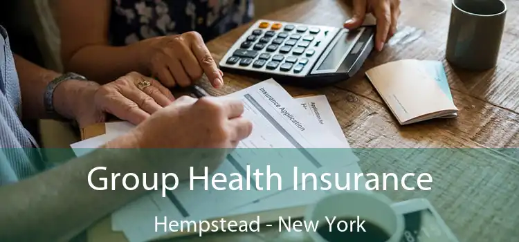 Group Health Insurance Hempstead - New York