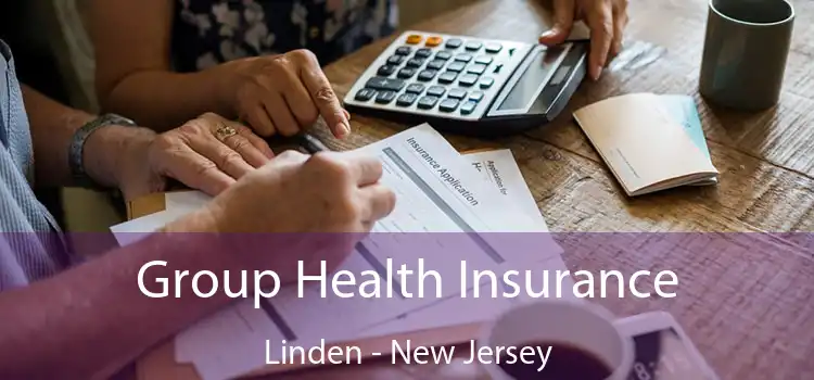 Group Health Insurance Linden - New Jersey