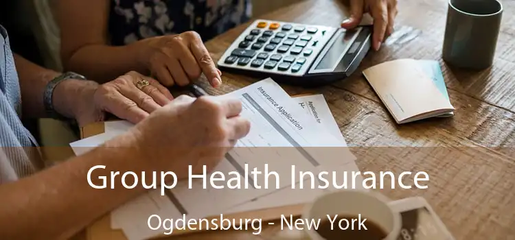 Group Health Insurance Ogdensburg - New York