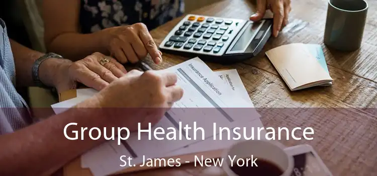 Group Health Insurance St. James - New York