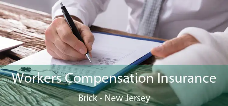 Workers Compensation Insurance Brick - New Jersey