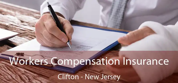 Workers Compensation Insurance Clifton - New Jersey