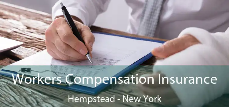 Workers Compensation Insurance Hempstead - New York