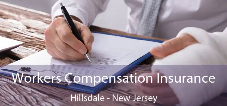 Workers Compensation Insurance Hillsdale - New Jersey