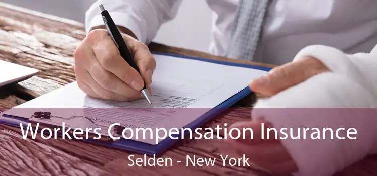 Workers Compensation Insurance Selden - New York